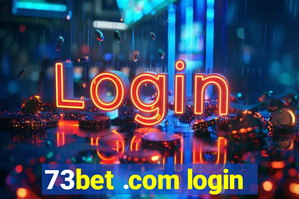 73bet .com login